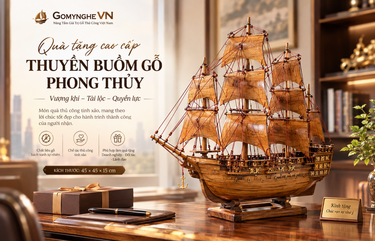 Mô hình thuyền buồm gỗ bách xanh - xu hướng quà tặng cao cấp cuối năm 2026 và lý do thuyền buồm gỗ phong thủy trở thành món quà độc đáo dành cho doanh nhân, lãnh đạo và đối tác.